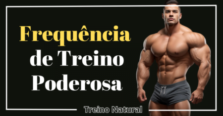 A Verdade Nua e Crua: A Frequência de Treino que Deves Seguir para o Sucesso Muscular!